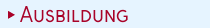 Ausbildung